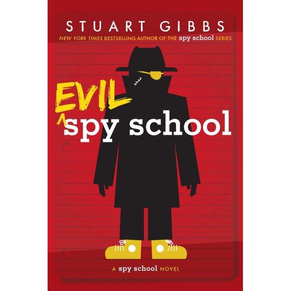Evil Spy School -- Stuart Gibbs